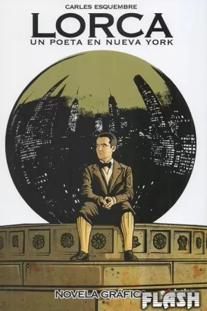 LORCA : UN POETA EN NUEVA YORK (NUEVA EDICIÓN RÚSTICA)