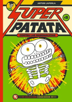 SUPERPATATA CONTRA LAS NANOMALICIAS: EPISODIO 2