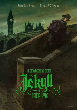 EXTRAÑO CASO DEL DOCTOR JEKYLL Y EL SEÑOR HYDE