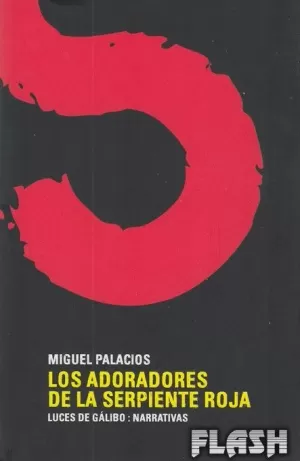ADORADORES DE LA SERPIENTE ROJA