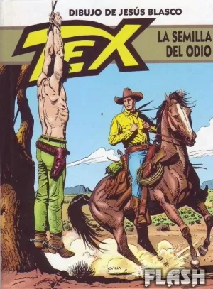 TEX LA SEMILLA DEL ODIO