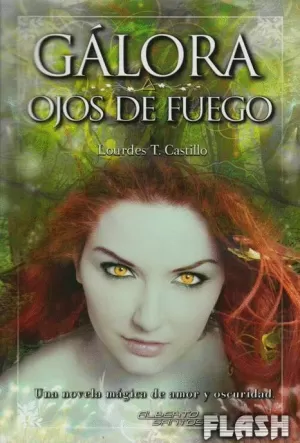 GALORA OJOS DE FUEGO