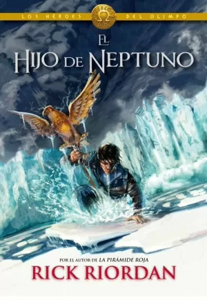 HIJO DE NEPTUNO EL ( LOS HÉROES DEL OLIMPO 2 )