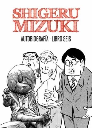 SHIGERU MIZUKI : AUTOBIOGRAFÍA 06