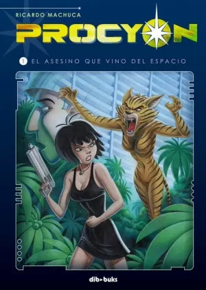 PROCYON 01 : EL ASESINO QUE VINO DEL ESPACIO