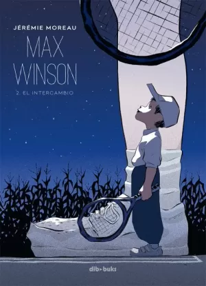 MAX WINSON 02 : EL INTERCAMBIO