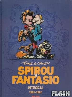 SPIROU Y FANTASIO INTEGRAL 13 : TOME Y JANRY (1981-1983)