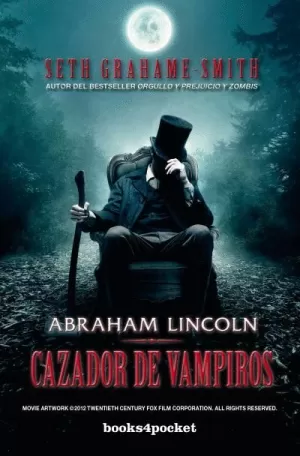 ABRAHAM LINCOLN CAZADOR DE VAMPIROS