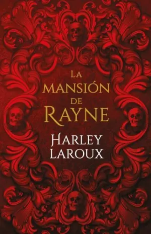 LA MANSIÓN DE RAYNE