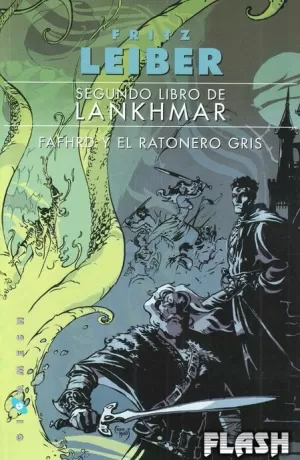 SEGUNDO LIBRO DE LANKHMAR. FAFHRD Y EL RATONERO GRIS