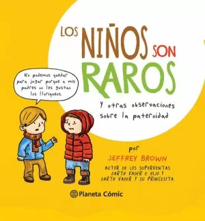 NIÑOS SON RAROS LOS