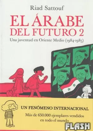 ÁRABE DEL FUTURO 02 : UNA JUVENTUD EN ORIENTE MEDIO (1984-1985)