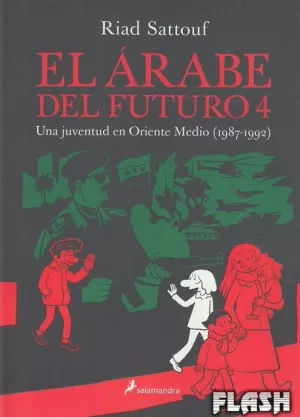 ÁRABE DEL FUTURO 04 : UNA JUVENTUD EN ORIENTE MEDIO (1987-1992)