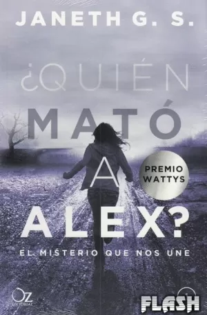 QUIÉN MATÓ A ALEX? : EL MISTERIO QUE NOS UNE