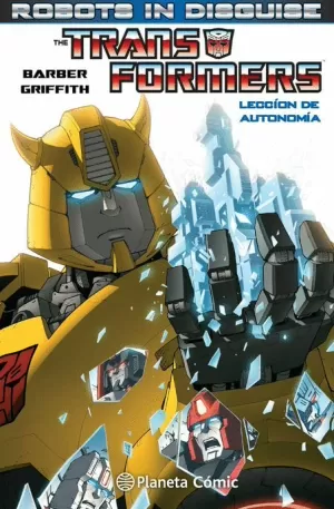 TRANSFORMERS ROBOTS IN DISGUISE 01 : LECCIÓN DE AUTONOMÍA
