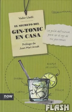 SECRETO DEL GIN-TONIC EN CASA EL