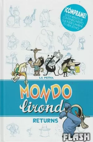 MONDO LIRONDO RETURNS