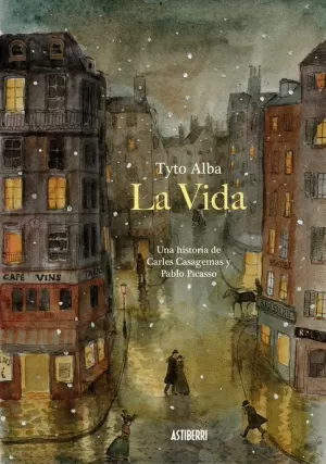 VIDA : UNA HISTORIA DE CARLES CASAGEMAS Y PABLO PICASSO