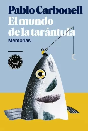 MUNDO DE LA TARÁNTULA EL