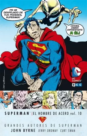 GRANDES AUTORES DE SUPERMAN : JOHN BYRNE - SUPERMAN : EL HOMBRE DE ACERO VOL 10