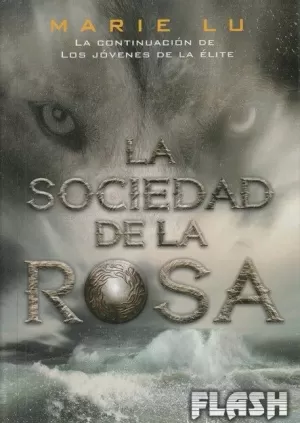 JÓVENES DE LA ELITE 02 : LA SOCIEDAD DE LA ROSA