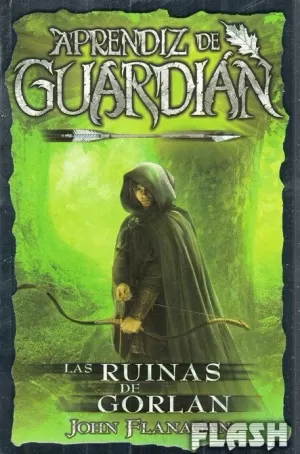 APRENDIZ DE GUARDIÁN 01 : LAS RUINAS DE GORLAN