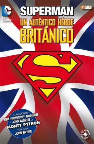 SUPERMAN : UN AUTENTICO HÉROE BRITÁNICO