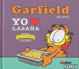 GARFIELD : YO AMO LA LASAÑA