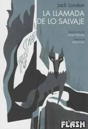 LLAMADA DE LO SALVAJE LA