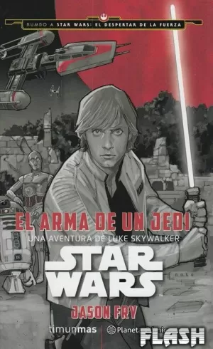 STARWARS EL ARMA DE UN JEDI