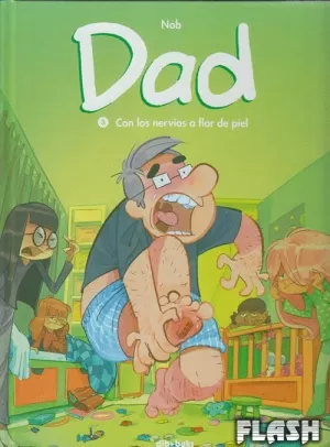 DAD 03 : CON LOS NERVIOS A FLOR DE PIEL