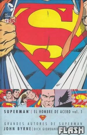 GRANDES AUTORES DE SUPERMAN : JOHN BYRNE - SUPERMAN : EL HOMBRE DE ACERO VOL 01