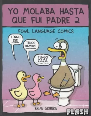YO MOLABA HASTA QUE FUI PADRE 02