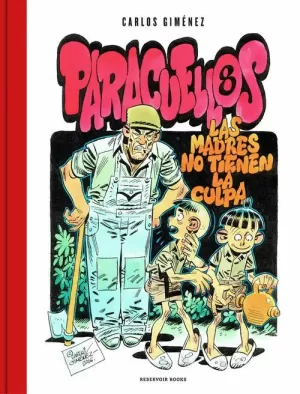 PARACUELLOS 08 : LAS MADRES NO TIENEN LA CULPA