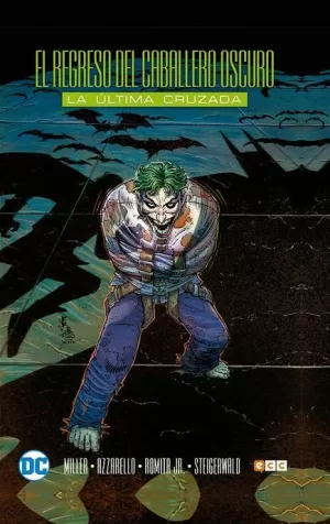 REGRESO DEL CABALLERO OSCURO : LA ÚLTIMA CRUZADA