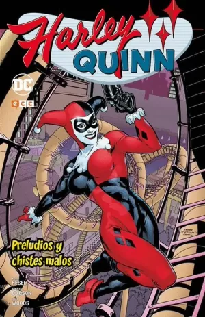 HARLEY QUINN : PRELUDIOS Y CHISTES MALOS