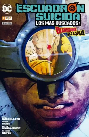 ESCUADRÓN SUICIDA : DEADSHOT/KATANA - LOS MÁS BUSCADOS NÚM 03