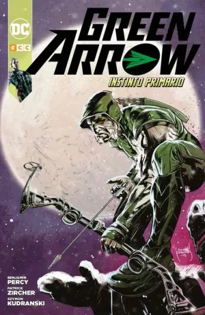 GREEN ARROW : INSTINTO PRIMARIO