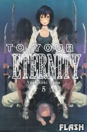TO YOUR ETERNITY VOL 05