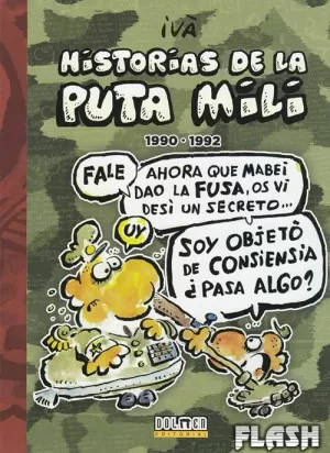 HISTORIAS DE LA PUTA MILI 1990-1992