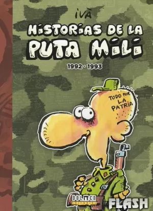 HISTORIAS DE LA PUTA MILI (1992-1993)