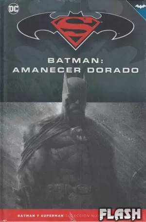 BATMAN Y SUPERMAN : AMANECER DORADO