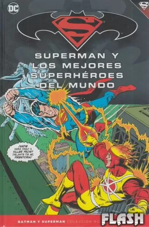 BATMAN Y SUPERMAN : COLECCIÓN NOVELAS GRÁFICAS NÚM 43 : SUPERMAN Y LOS MEJORES SUPERHÉROES DEL MUNDO