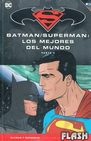 BATMAN Y SUPERMAN : COLECCIÓN NOVELAS GRÁFICAS NÚM 50 :  LOS MEJORES DEL MUNDO (PARTE 02)