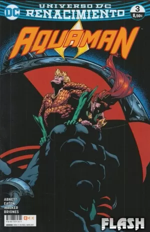 AQUAMAN NÚM 17 / 03 (RENACIMIENTO)