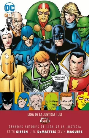 GRANDES AUTORES DE LA LIGA DE LA JUSTICIA : KEITH GIFFEN, J.M. DEMATTEIS Y KEVIN MAGUIRE - JLI