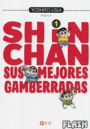 SHIN CHAN : SUS MEJORES GAMBERRADAS NÚM 01 (DE 06)