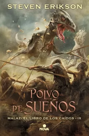 MALAZ : EL LIBRO DE LOS CAÍDOS 09 : POLVO DE SUEÑOS
