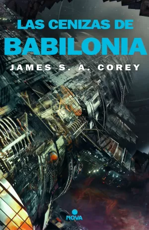 CENIZAS DE BABILONIA (THE EXPANSE 06)