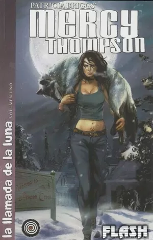 MERCY THOMPSON : LA LLAMADA DE LA LUNA VOL 01